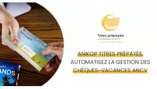 Anikop TITRES PRÉPAYÉS - Conteo de los Títulos Restaurante y ANCV
