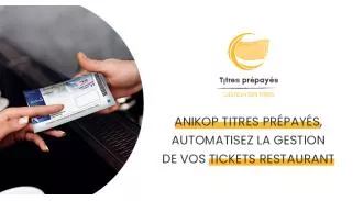 Anikop TITRES PRÉPAYÉS - Conteo de los Títulos Restaurante y ANCV